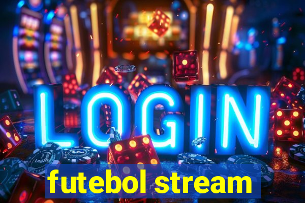 futebol stream